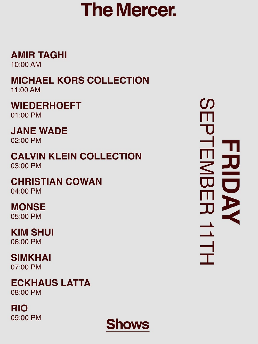 NEW YORK FASHION WEEK CALENDAR JUST CAME OUT AND A LOT IS HAPPENING